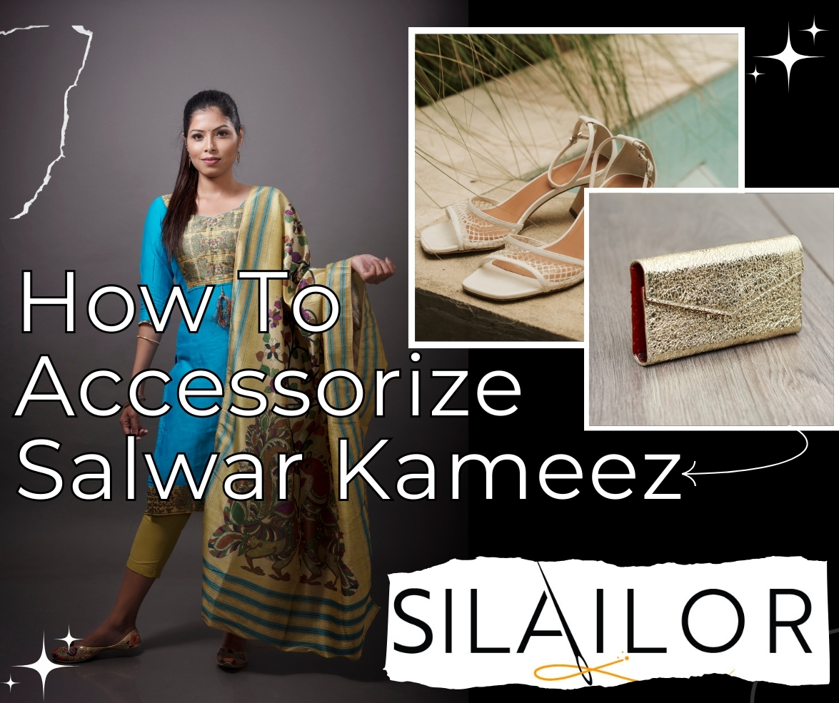 How To Accessorize Your Salwar Kameez